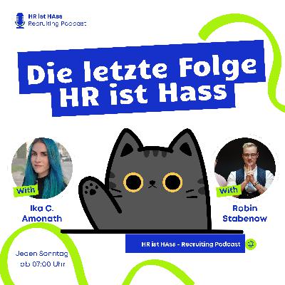 Folge 68: Die letzte Folge HR ist Hass