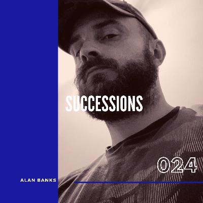 Episode 1: Successions with Alan Banks & guest Astrofegs 024