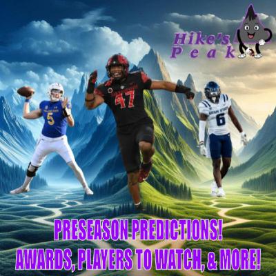 Final Offseason Pod! 2025 Season Predictions! POYs, conference winner, and much more! (BONUS: Ike Larsen suspended!)