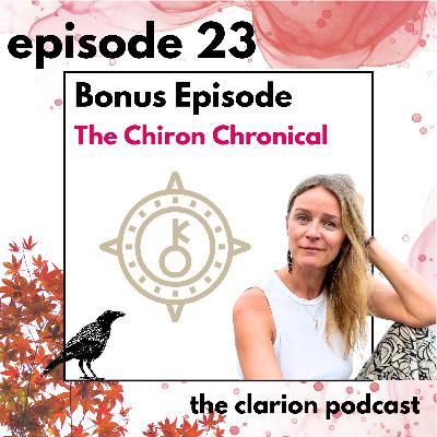 23. Bonus Episode: The Chiron Chronicle