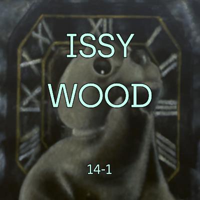 14-1: Issy Wood