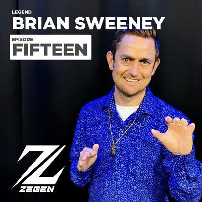 The Legendary Brian Sweeney | EP15 | Acting Coach, Motivational Speaker, Entrepreneur, Amputee