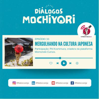 EP33 Mergulhando na cultura japonesa EP33 Mergulhando na cultura japonesa