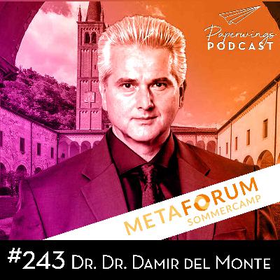 #243 "Wie funktioniert unser Gehirn?" - Danny Herzog-Braune im Gespräch mit Dr. Dr. Damir del Monte