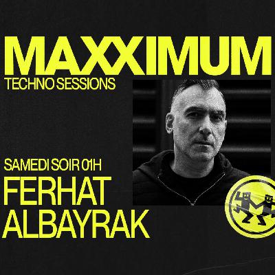 MAXXIMUM DJ'S : FERHAT ALBAYRAK