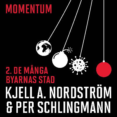 02.DE MÅNGA BYARNAS STAD