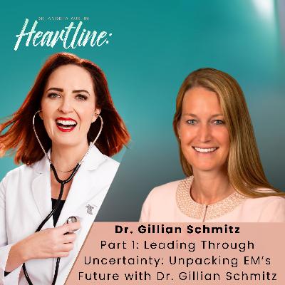 Leading Through Uncertainty: Unpacking EM’s Future with Dr. Gillian Schmitz Leading Through Uncertainty: Unpacking EM’s Future with Dr. Gillian Schmitz