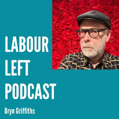 Labour Left Trial episode: The 1980s Left: the Brighton Labour Briefing legacy