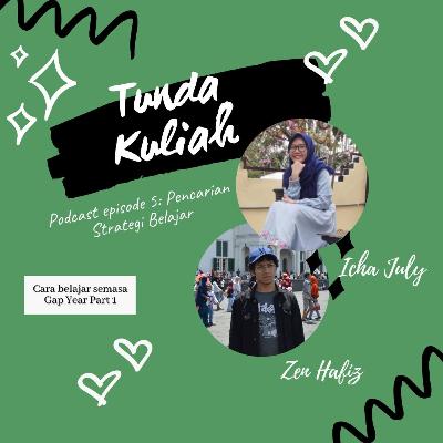 Episode 5~Pencarian Strategi Belajar (Part 1) #Icha&Zen