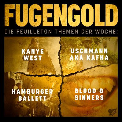 17. Mai 2025: Kanye West, Buch "Ausgefranzt", Hamburger Ballett, Blood & Sinners