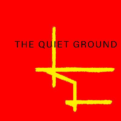 ETE_1//THE%%QUIET**GROUND//