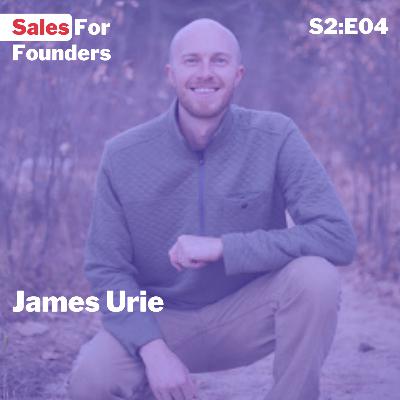 Sales tips from a successful, full-time salesperson - with James Urie, Close.com