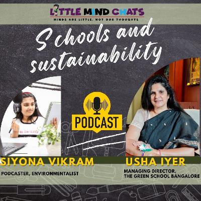 124: Schools and sustainability with Usha Iyer 124: Schools and sustainability with Usha Iyer