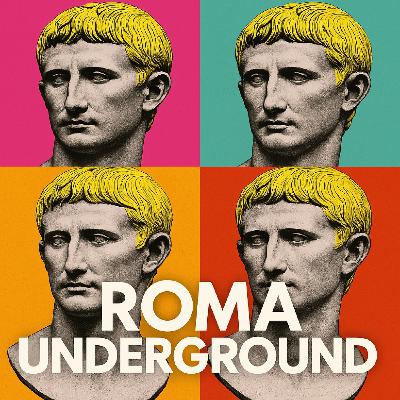 Ep 21. Roma Underground: la Roma real que no sale en las películas | con con Paco Álvarez Ep 21. Roma Underground: la Roma real que no sale en las películas | con con Paco Álvarez