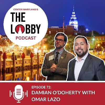 Episode 72: Center Maryland's The Lobby Podcast With Omar Lazo