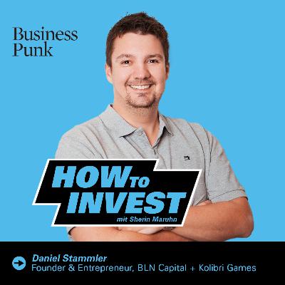Vom WG‑Wohnzimmer zum 120 Mio.‑Exit: Daniel Stammler über Kolibri Games, Bootstrapping & BLN Capital