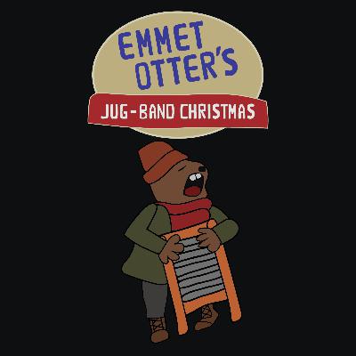 Emmet Otter's Jug-Band Christmas (1977) Emmet Otter's Jug-Band Christmas (1977)