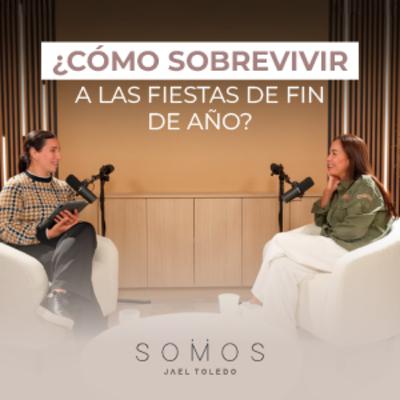Sobrevivir las fiestas: la obligación de estar felices… y el derecho a no estarlo | SOMOS Podcast