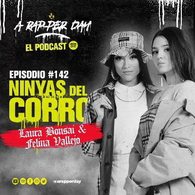 Episodio #142 ft. ‪LAS NINYAS DEL CORRO
