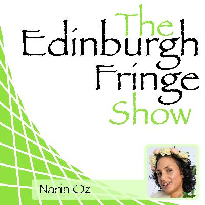 The Edinburgh Fringe Show 2025 – Narin Oz – Inner Child(ish)