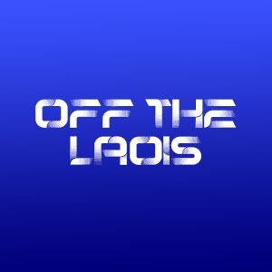 Off The Laois Off The Laois