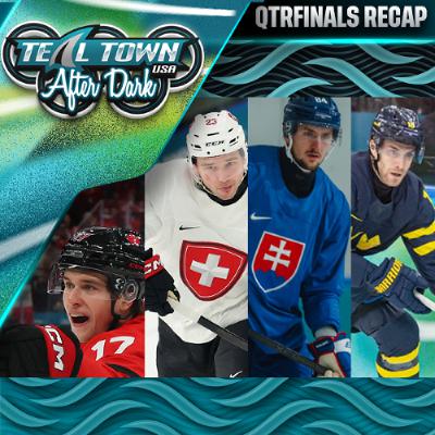 2026 Olympic Hockey Recap - Men's Quarterfinals - 2/18/2026 - Teal Town After Dark
