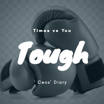 Tough Times Vs Tough You