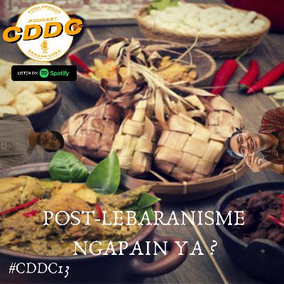 POST-LEBARANISME NGAPAIN YA ? POST-LEBARANISME NGAPAIN YA ?