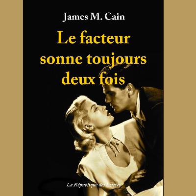 James Cain - Le facteur sonne toujours deux fois - I