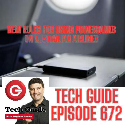 Tech Guide #672 - New rules for powerbanks on flights, Honor launches in Australia Tech Guide #672 - New rules for powerbanks on flights, Honor launches in Australia