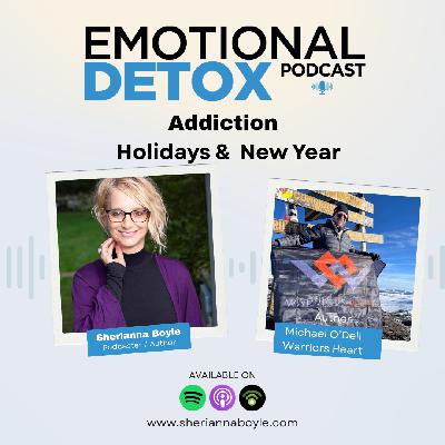 Addiction, Holidays & New Year!