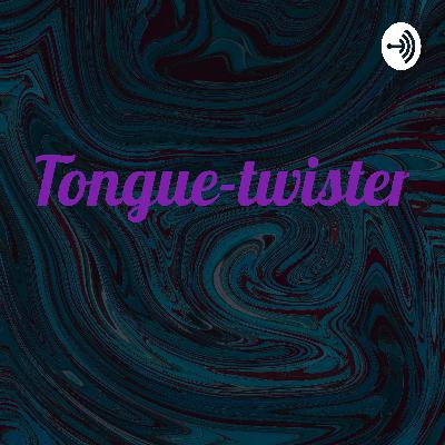 Tongue-twister