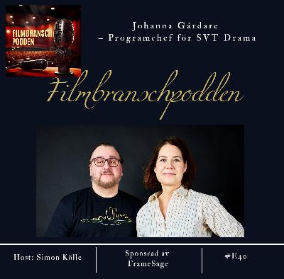 Johanna Gårdare – Programchef för SVT Drama Johanna Gårdare – Programchef för SVT Drama