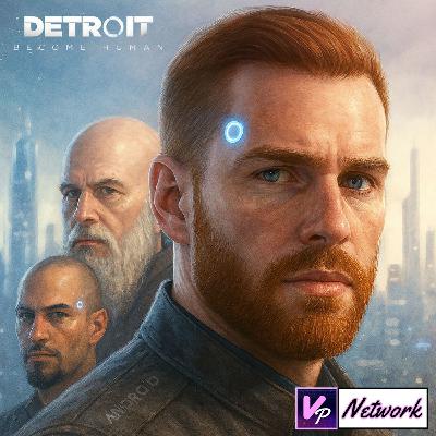 Episodio 64 - Detroit Become Human
