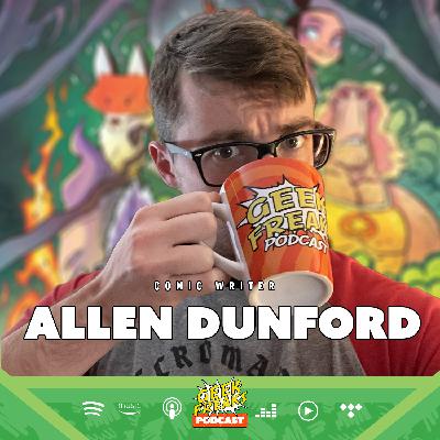 Indie Comics, Mostly Dead, Small Bites, and the Chaos of Creating Great Stories with Allen Dunford