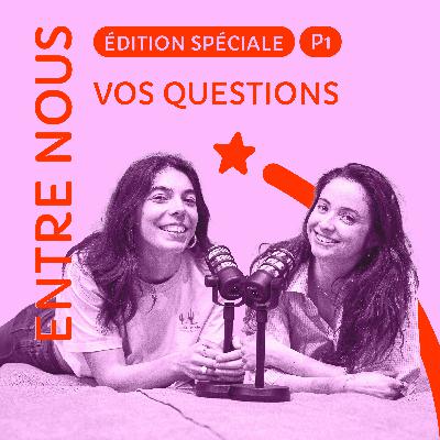 Hors-série : on répond à vos questions ! Partie 1