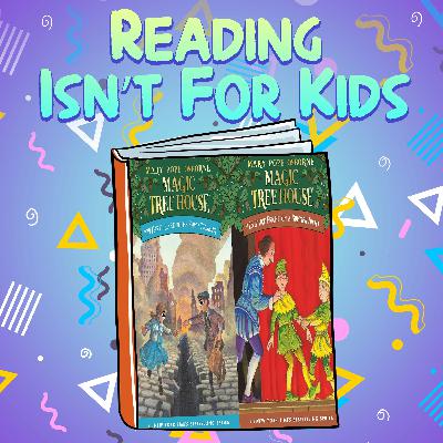 Ep. 82 - Magic Tree House Book #24 Earthquake in the Early Morning and Book #25 Stage Fright on a Summer Night Ep. 82 - Magic Tree House Book #24 Earthquake in the Early Morning and Book #25 Stage Fright on a Summer Night
