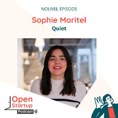 Sophie Moritel - Quiet : Du bruit au silence, entre maternité et résilience