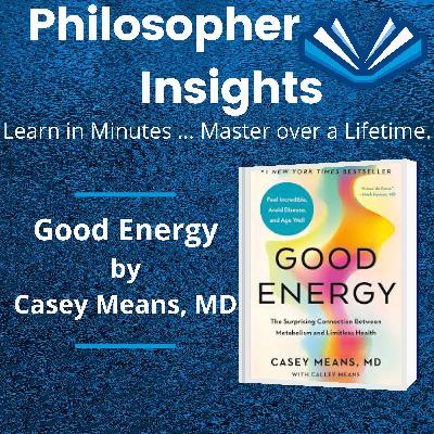 Ep.173_Good Energy by Casey Means, MD