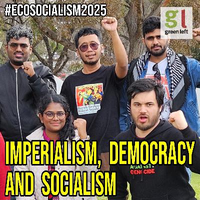 Imperialism, democracy and socialism in Asia | Green Left Show #66 Imperialism, democracy and socialism in Asia | Green Left Show #66