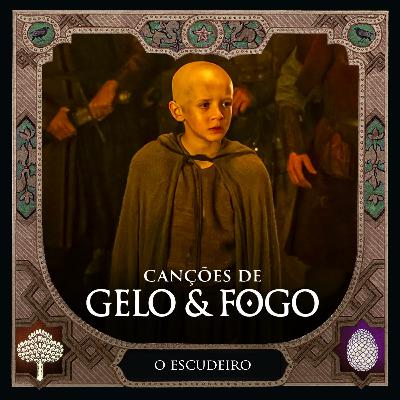 #50 - O Escudeiro