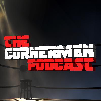 The Cornermen Podcast Episode #6 UFC 203, Ambition 10 results and more!