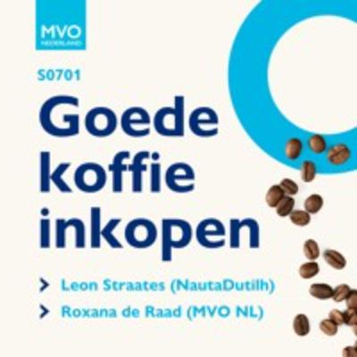 S07E01 Goede koffie inkopen met Leon Straates en Roxana de Raad