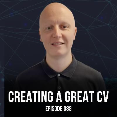 How to create a great CV! - The Chris Gill Podcast - #88