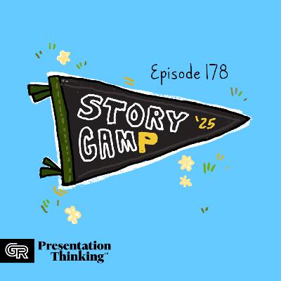 #178. Building Story Camp: a retreat for presentation development and nostalgic camp joy