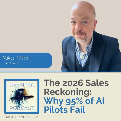 The 2026 Sales Reckoning: Why 95% of AI Pilots Fail The 2026 Sales Reckoning: Why 95% of AI Pilots Fail
