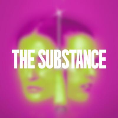 THE SUBSTANCE : L'expérience cinéma de l'année (critique, analyse, body-horror...)