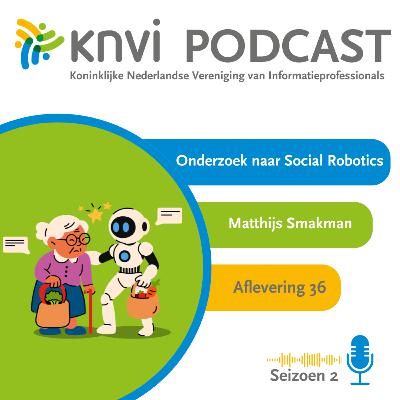 Onderzoek naar Social Robotics door Matthijs Smakman Onderzoek naar Social Robotics door Matthijs Smakman