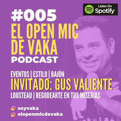 GUS VALIENTE - EOM DE VAKA - E005