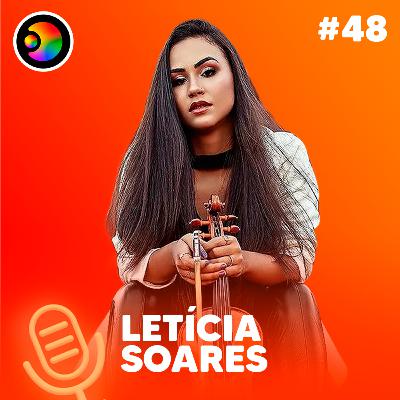 LETÍCIA SOARES - PODIMAIS - #48 LETÍCIA SOARES - PODIMAIS - #48